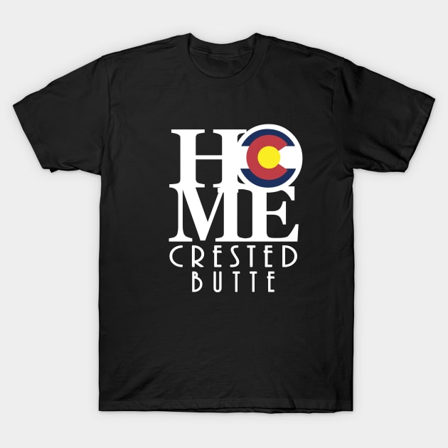 HOME Crested Butte T-Shirt by HomeBornLoveColorado